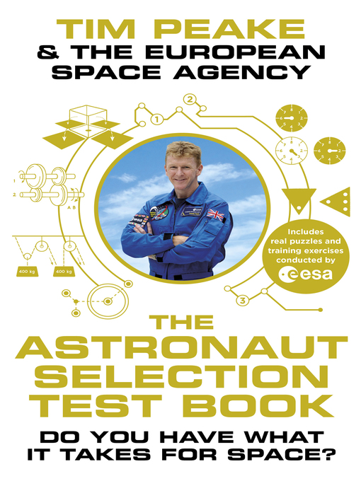 Title details for The Astronaut Selection Test Book by Tim Peake - Available